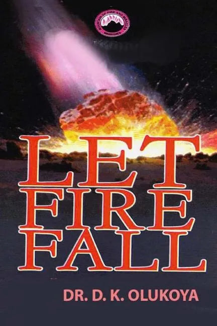 Let Fire Fall - Paperback