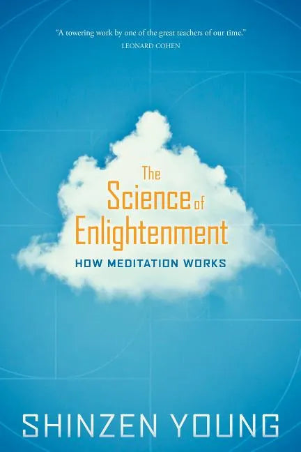 The Science of Enlightenment: How Meditation Works - Paperback