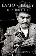 Eamon Kelly: The Storyteller: An Autobiography - Paperback