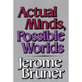 Actual Minds, Possible Worlds - Paperback