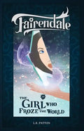 The Girl Who Froze the World - Paperback