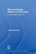 Why Knowledge Matters in Curriculum: A Social Realist Argument - Paperback