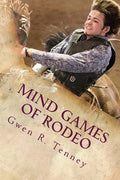 Mind Games of Rodeo: Change the BS in Your Mind - Paperback