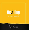 Healing - Hardcover