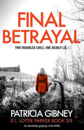 Final Betrayal: An absolutely gripping crime thriller - Paperback