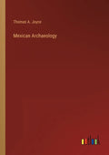 Mexican Archaeology - Paperback