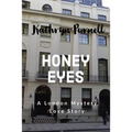 Honey Eyes: A London Mystery Love Story - Paperback