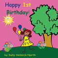 Happy First Birthday! (girl version) - Paperback