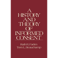 The History and Theory of Informed Consent - Hardcover