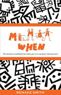 Memba When: The Jamaican Cookbook That Takes You on a Trip Down Memory Lane - Paperback