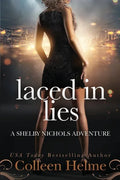 Laced In Lies: A Shelby Nichols Adventure - Paperback