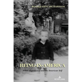 Being-in-America: White Supremacy and the American Self - Hardcover