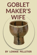 Goblet Maker's Wife - Paperback