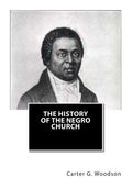 The History of the Negro Church - Paperback