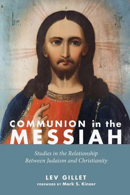 Communion in the Messiah - Paperback