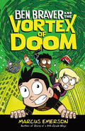 Ben Braver and the Vortex of Doom - Paperback