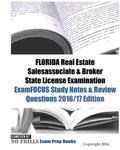 FLORIDA Real Estate Salesassociate & Broker State License Examination ExamFOCUS Study Notes & Review Questions 2016/17 Edition - Paperback