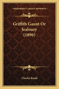 Griffith Gaunt or Jealousy (1896) - Paperback