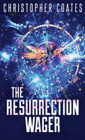 The Resurrection Wager - Hardcover