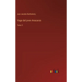 Viage del joven Anacarsis: Tomo 3 - Hardcover