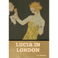 Lucia in London - Hardcover