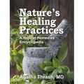 Nature's Healing Practices: A Natural Remedies Encyclopedia - Paperback