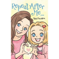 Repeat After Me... - Hardcover