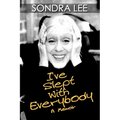 I've Slept with Everybody: A Memoir - Paperback