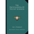 The Encyclopedia Of Occult Sciences - Paperback