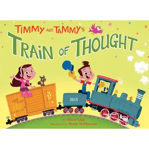 Timmy and Tammy's Train of Thought - Hardcover
