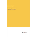 A Sailor's Adventures - Hardcover