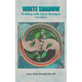 White Shadow: Walking with Janet Mentgen - Paperback