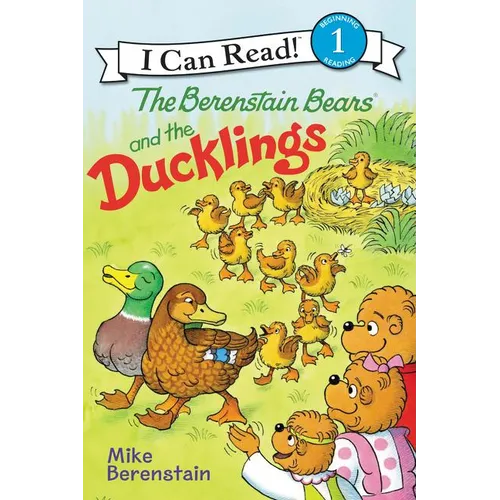 The Berenstain Bears and the Ducklings: An Easter and Springtime Book for Kids - Hardcover