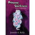 Princess of Darkness - Hardcover