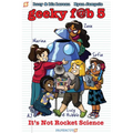Geeky Fab 5 Vol. 1: It's Not Rocket Science - Paperback