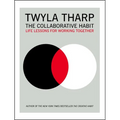 The Collaborative Habit: Life Lessons for Working Together - Paperback