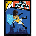 MIA Mayhem Learns to Fly! - Hardcover