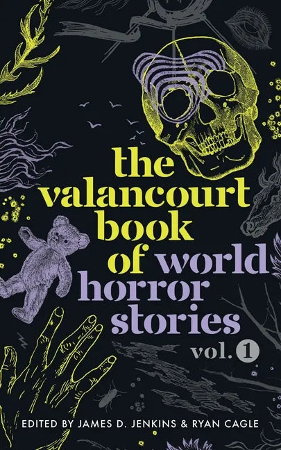 The Valancourt Book of World Horror Stories, volume 1 - Paperback