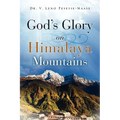 God's Glory on Himalaya Mountains - Paperback