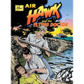 John Dixon's Air Hawk and the Flying Doctor - Hardcover