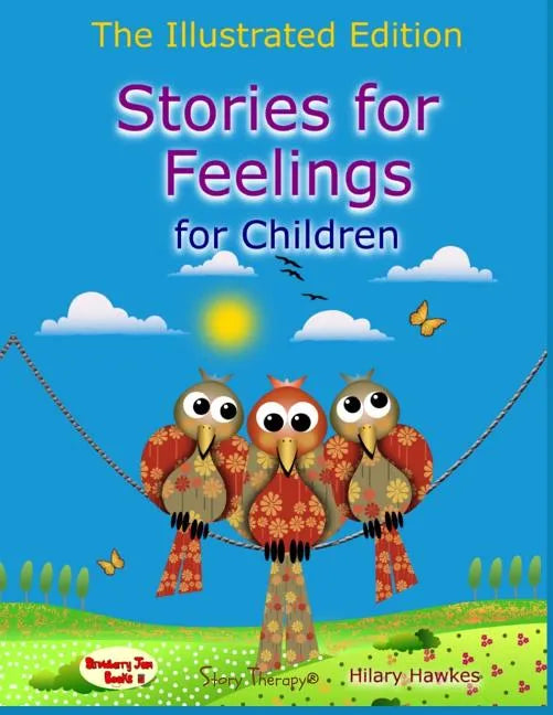 Stories for Feelings for children The Illustrated Edition - Paperback