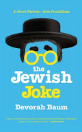 The Jewish Joke: A Short History-with Punchlines - Paperback