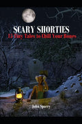 Scary Shorties: 15 Tiny Tales to Chill Your Bones - Paperback