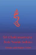 Sri Chakrasamvara Body Mandala Sadhana - Paperback