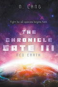 The Chronicle Gate Neo Earth - Paperback
