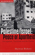 Palestine/Israel: Peace or Apartheid: Prospects for Resolving the Conflict - Paperback