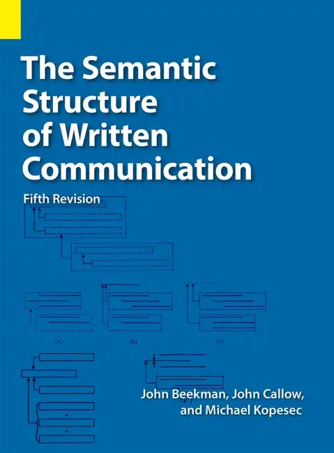 The Semantic Structure of Written Communication - Hardcover