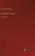 In a German Pension: in large print - Hardcover