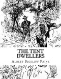The Tent Dwellers - Paperback