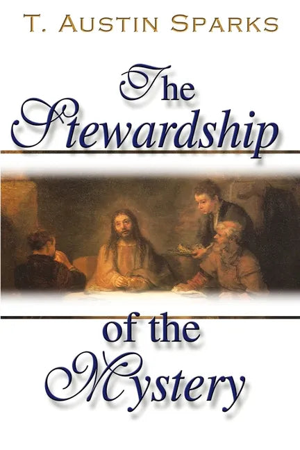 The Stewardship of the Mystery - Paperback